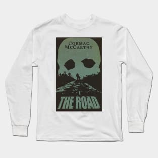 The Road - Cormac McCarthy Long Sleeve T-Shirt